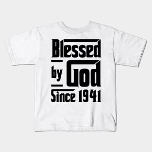Blessed By God Since 1941 82nd Birthday Kids T-Shirt